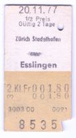 Billette Zürich Stadelhofen - Esslingen