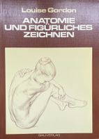 Anatomie und figürliches Zeichnen, Louise Gordon (1981)