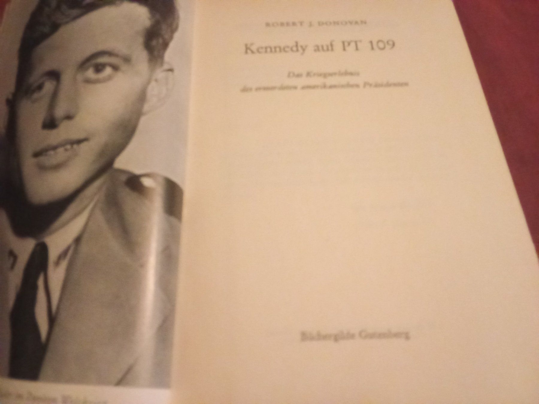 Libri: Robert J Donovan - Kennedy auf PT 109 – Usato da Remetschwil venduto da Privatflohmi 1