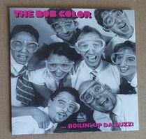 The Bob Color – ...Boilin'Up Da Buzz! - D13