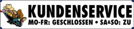 Blechschild-KUNDENSERVICE-MO-FR. GESCHLOSSEN - 46X10 CM