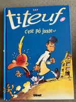 Titeuf Tome 4 "C'est pô juste..."