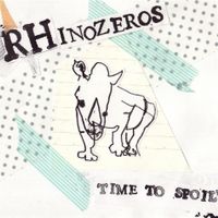 Rhinozeros - Time To Spoil (Digipack)