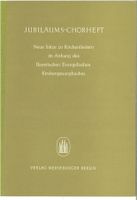 JUBILÄUMS-CHORHEFT: Neue Sätze zu Kircheliedern...