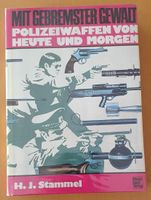 Buch - Polizeiwaffen von Morgen und Heute
