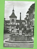 Murten. Mittlerer Brunnen u. Berntor