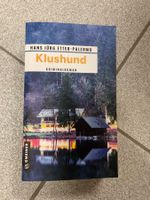 Klushund: Kriminalroman (von Sebastian van Dieken)