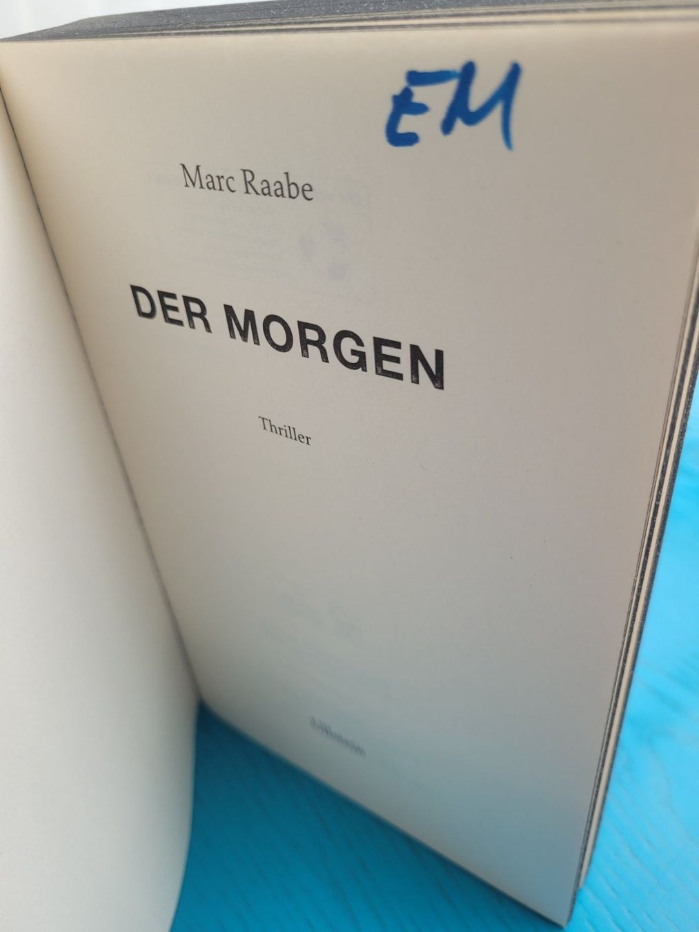 Libri: Marc Raabe- Der Morgen / Sonderedition – Nuovo (secondo la descrizione) da SCHÜBELBACH venduto da CoKaHa 3