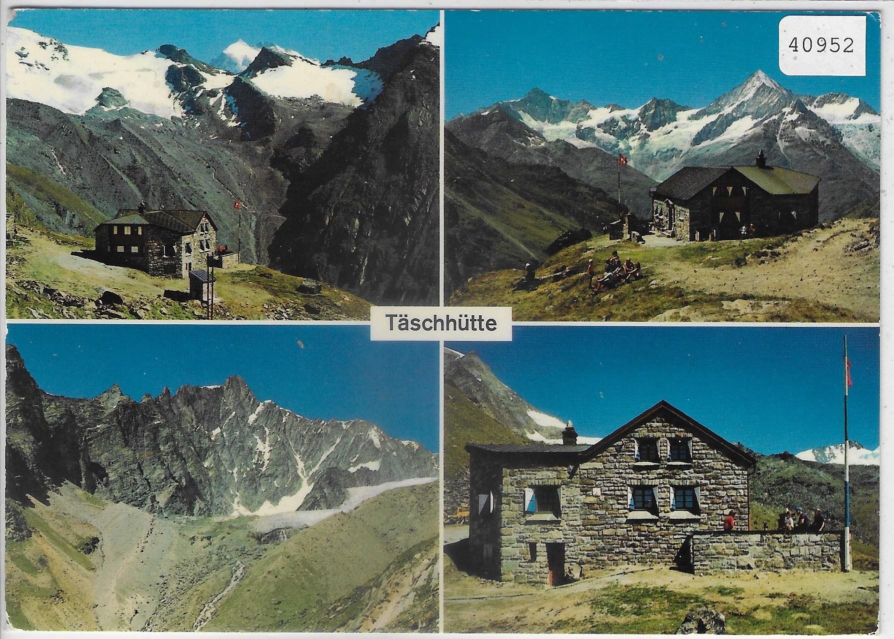 Ansichtskarten: Täschhütte ob Täsch – Gebraucht aus Ettingen von Kartenplanet