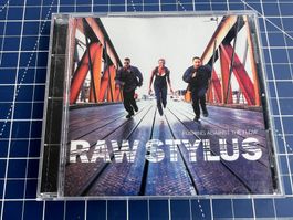 Raw Stylus – Pushing Against The Flow
