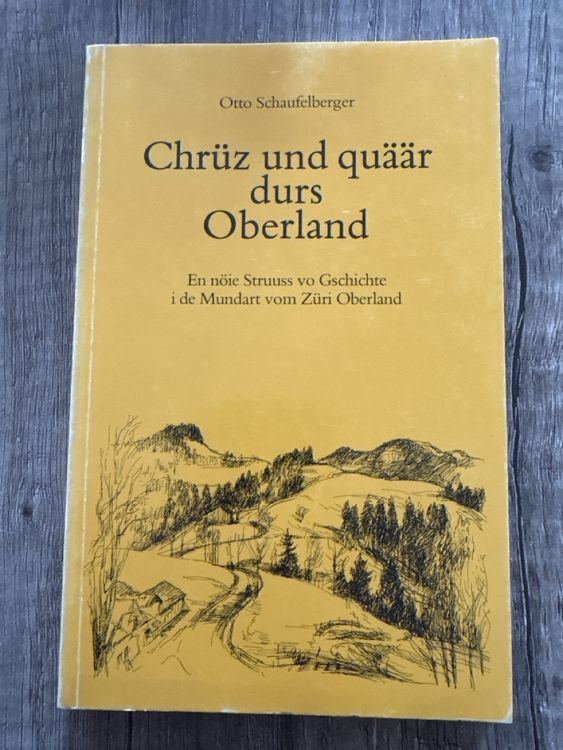 Chrüz u quäär durs ZH oberland. En nöie Struuss vo Gschichte (Neu ...