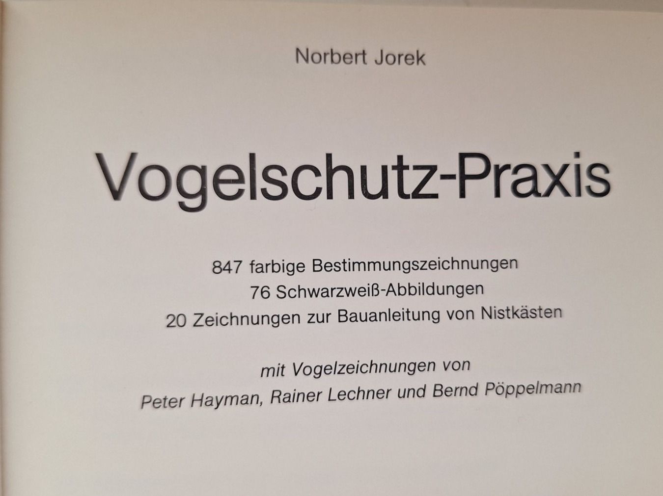 Libri: Vogelschutz Praxis /Norbert Jorek – Usato da Zürich venduto da t24_de 2