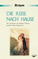 Carroll Lee - KRYON - Die Reise nach Hause (geb) / Ratgeber
