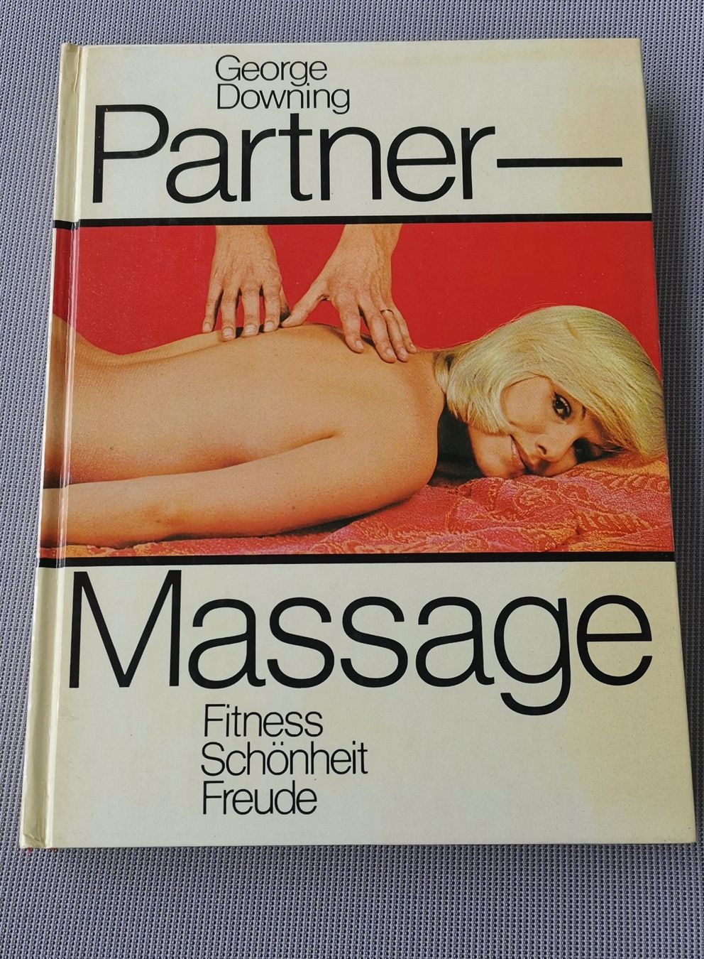 Libri: George Downing - Partner-Massage – Usato da Genève venduto da Somethingwicked