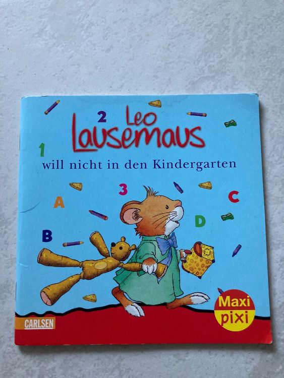  Leo Lausemaus will nicht in den Kindergarten Maxi Pixi (Gebraucht) in Bildidee 