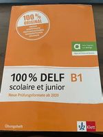 100% DELF B1 scolaire et junior  Übungsheft