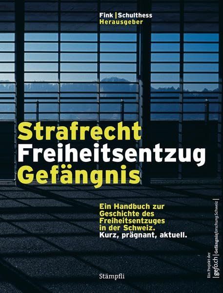 Livres: Strafrecht, Freiheitsentzug, Gefängnis – D'occasion à Neuchâtel par Dualseele