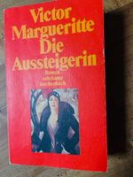 Victor Margueritte: Die Aussteigerin: Frauengeschichte, gut!