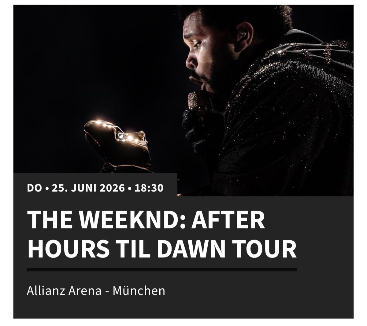 Biglietti: The Weeknd Tickets München, 25. Juni 2026 – Nuovo (secondo la descrizione) da Steffisburg venduto da ste_gz29