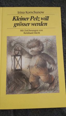 Irina Korschunow ▸ Bücher Kleiner Pelz will grösser werden –