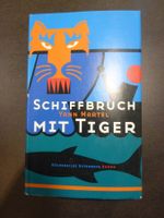 Y. Martel: Schiffbruch mit Tiger (Roman)