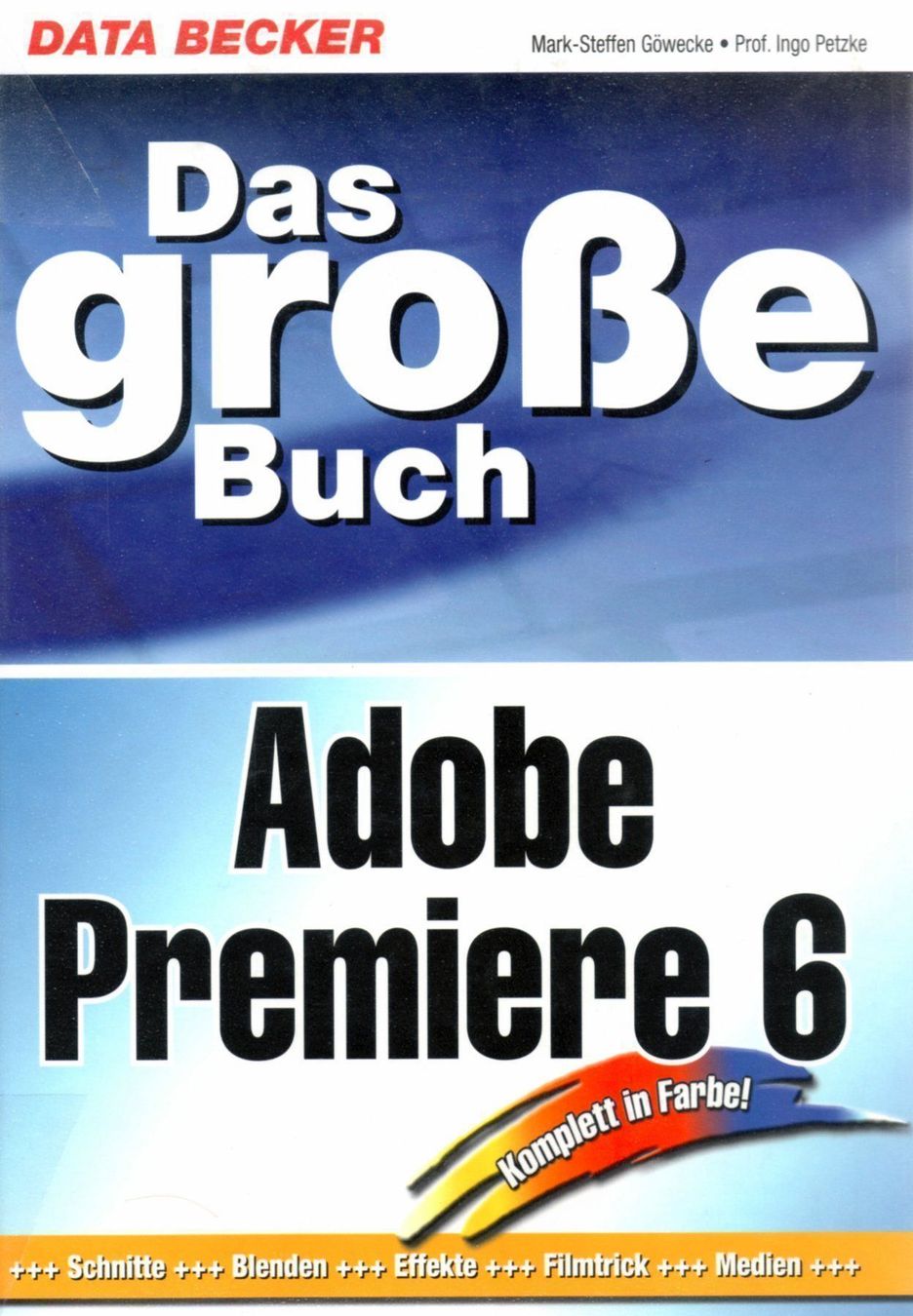 Libri: Das grosse Adobe Premiere 6 Buch – Usato da Abtwil SG venduto da 80638