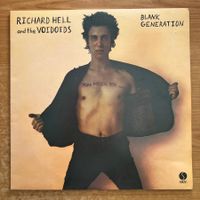 Richard Hell & The Voidoids - Blank Generation / 1. UK 1977