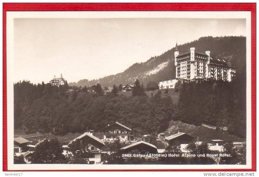 Cartoline postali: GSTAAD HOTEL ALPINA & ROYAL – Usato da Grüningen venduto da Kartenlaube