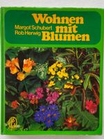 "Wohnen mit Blumen" von M. Schubert & R. Herwig