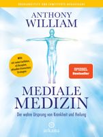 Mediale Medizin – Der wahre Ursprung von Krankheit und Heilu