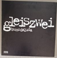 12" EP gleiszwei - bumsdaluda Swiss Hip Hop 1997 Limit. Ed.