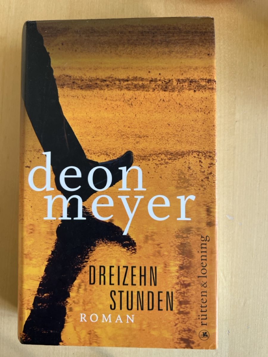 Libri: Roman "Dreizehn Stunden" von Deon Meyer – Usato da Burgdorf venduto da Leo16