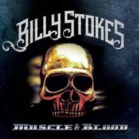 Billy Stokes – Muscle & Blood (mit Marc Storace KROKUS) D11