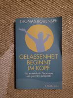 Gelassenheit beginnt im Kopf - Hohensee