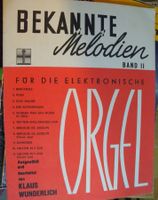 Notenheft Orgel: Bekannte Melodien Band II