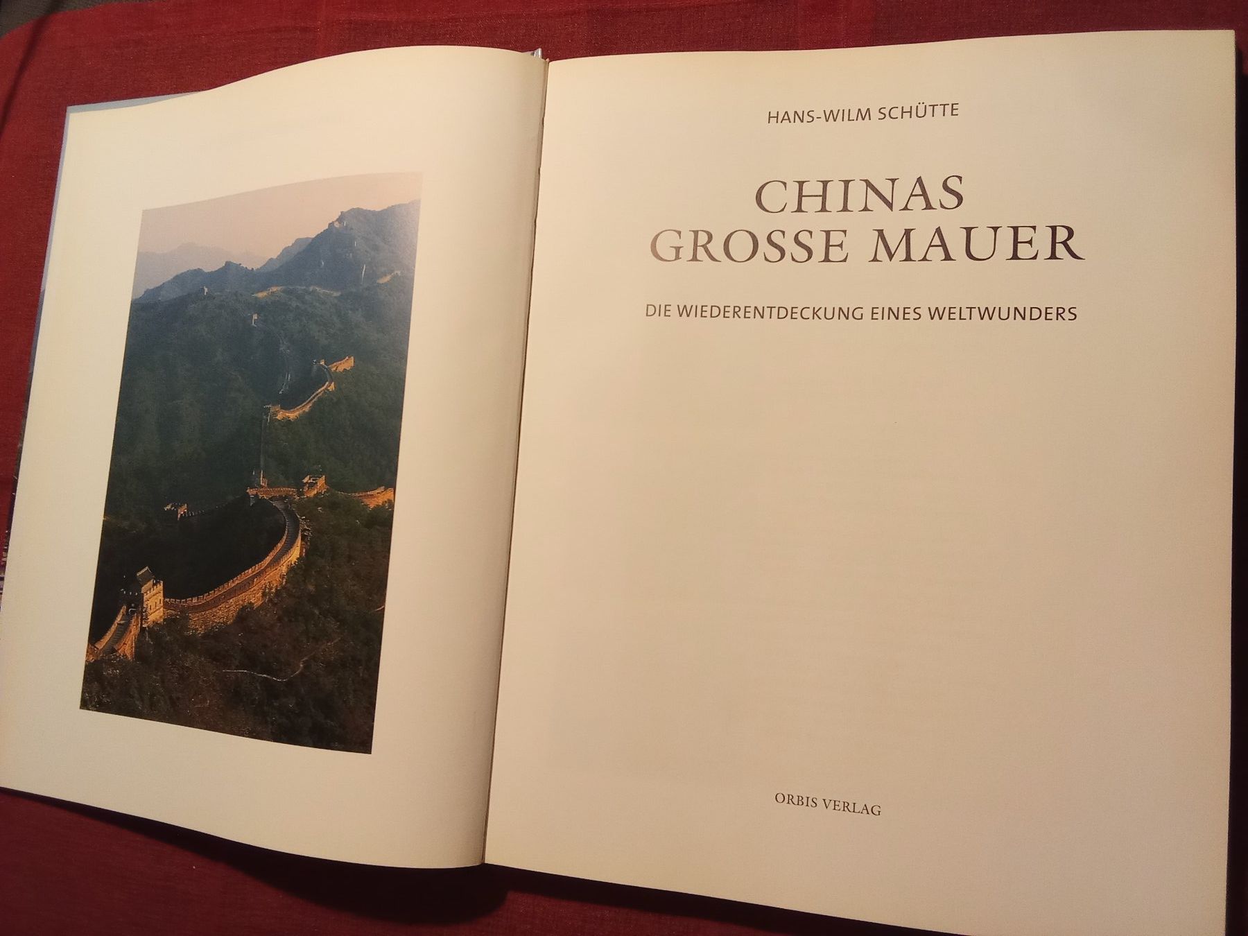 Livres: Chinas grosse Mauer - Die Wiederentdeckung eines Weltwunders – D'occasion à Remetschwil par Hofiii 1