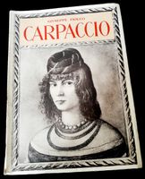 Carpaccio Fiocco Giuseppe Crès 1931 Art Italien 201 ill. n/b