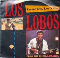 Vinyl-Single Los Lobos - Come On, Let's Go
