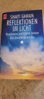 Shakti Gawain - Reflexionen im Licht