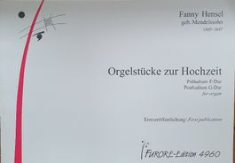 Fanny Hensel Orgelstücke zur Hochzeit - Notenheft