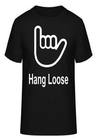 Hang Loose-T-Shirt