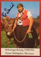 Ernst Schläpfer Schwingerkönig Autogramm signiert Foto 10x15
