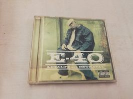 E-40 - LOYALTY AND BETRAYAL