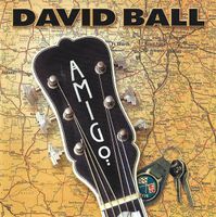 David Ball AMIGO Joe Spivey Stephen Hill Country Folk USA CD