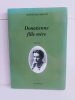 Donatienne, fille mère / Agnès Eggs Mottet / La Matze Sion 1