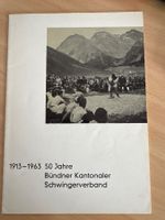 Bündner Kantonaler Schwingerverband 1913-1963 Jubiläum!
