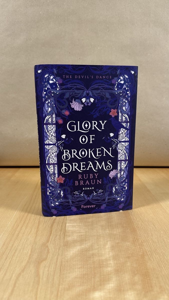 Bücher: Glory of Broken Dreams - Ruby Braun - mit Charakterkarte – Gebraucht aus Schönenwerd von palaceofwords 1