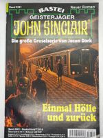 John Sinclair - Band 2061 - Einmal Hölle und zurück! 1. Aufl