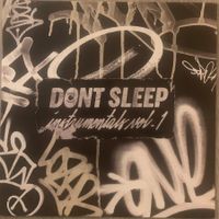 DON‘T SLEEP - Instrumentals Volume 1 LP 2023