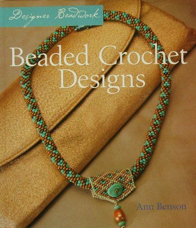 Libri: Designer Beadwork: Beaded Crochet Designs – Usato da Schlatt TG venduto da kreativ-atelier